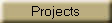 Projects