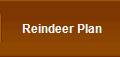 Reindeer Plan